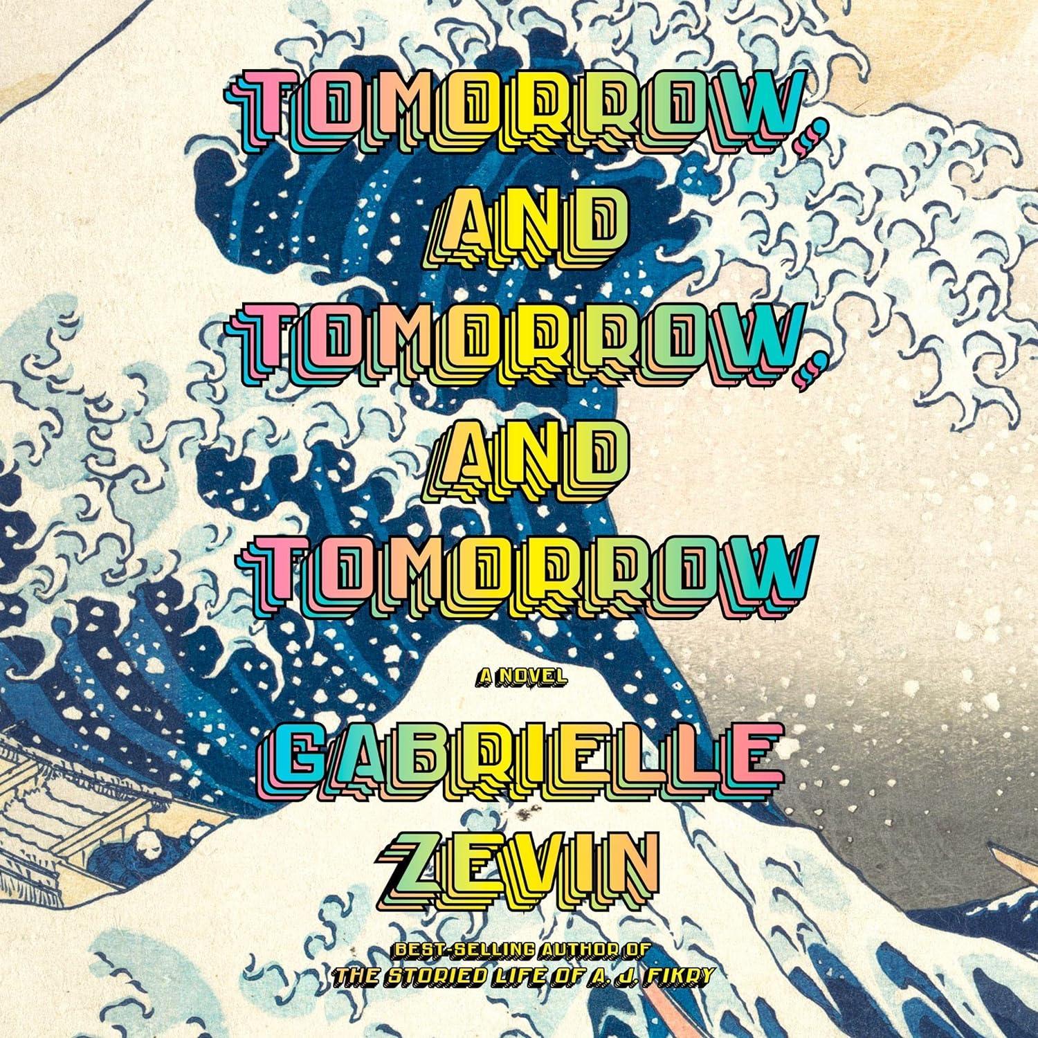 Tomorrow, and Tomorrow, and Tomorrow: A Novel Showdown