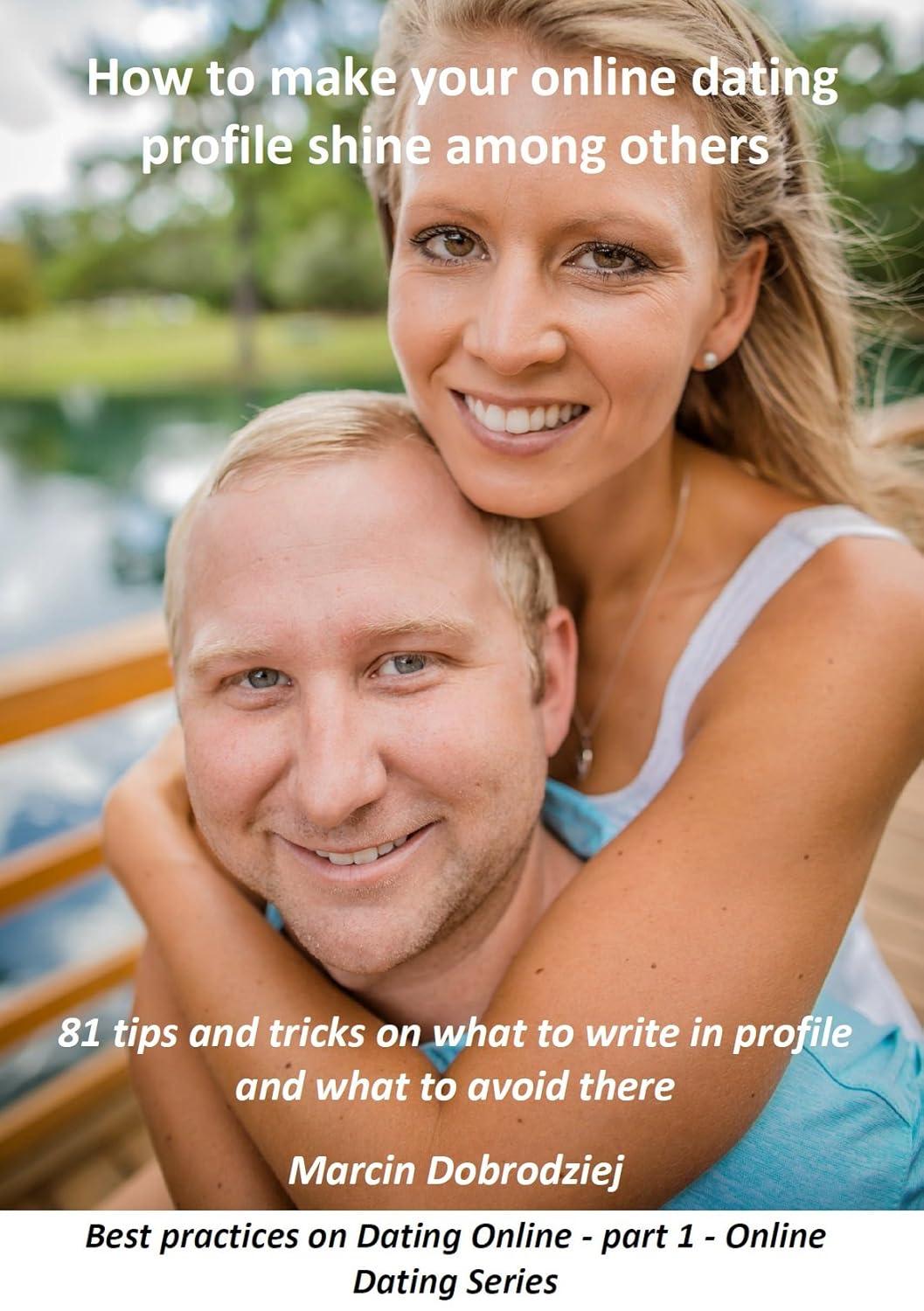 Online Dating Profile Tips: Shine Bright versus. the Boring