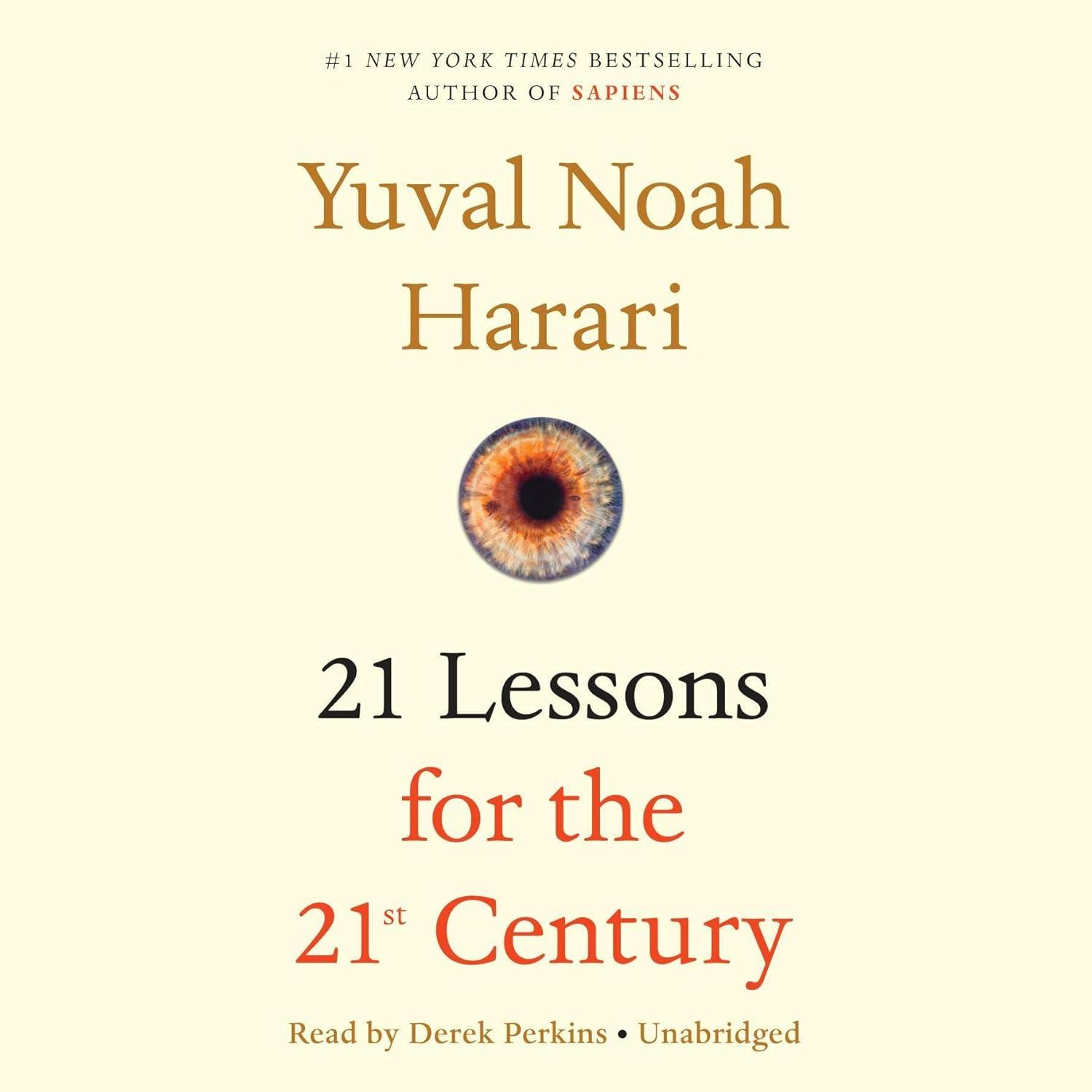 21 Lessons for Today's World: Insightful Strategies Versus Old Ideas