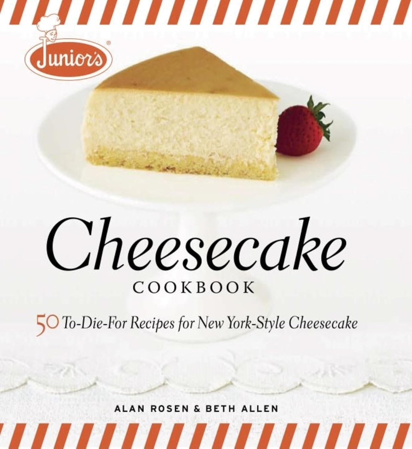 Junior's Cheesecake Showdown: Decadent Recipes for Every Occasion