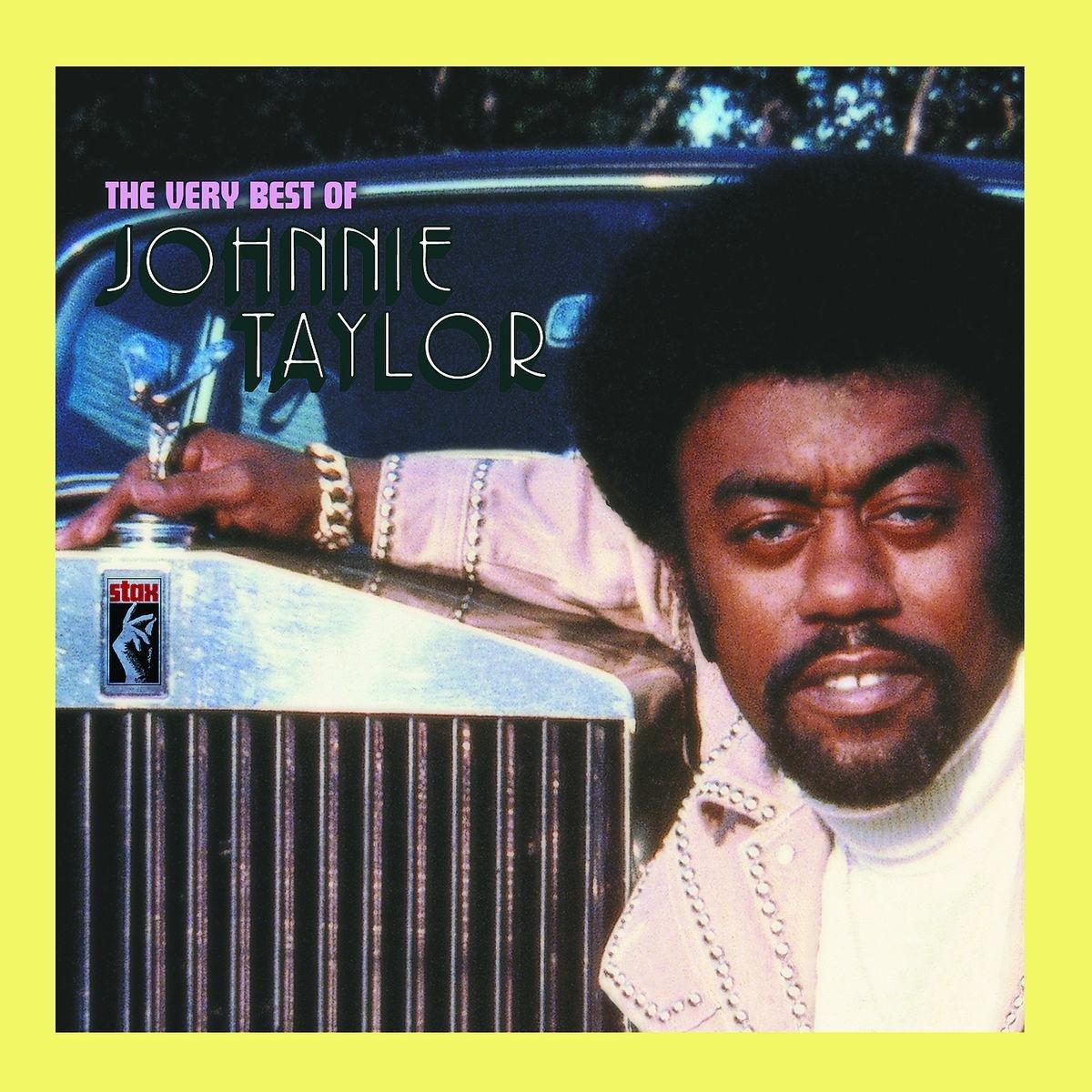 Best Of Johnnie Taylor: Versus Best Sellers, Tested Benefits, Soulful Hits