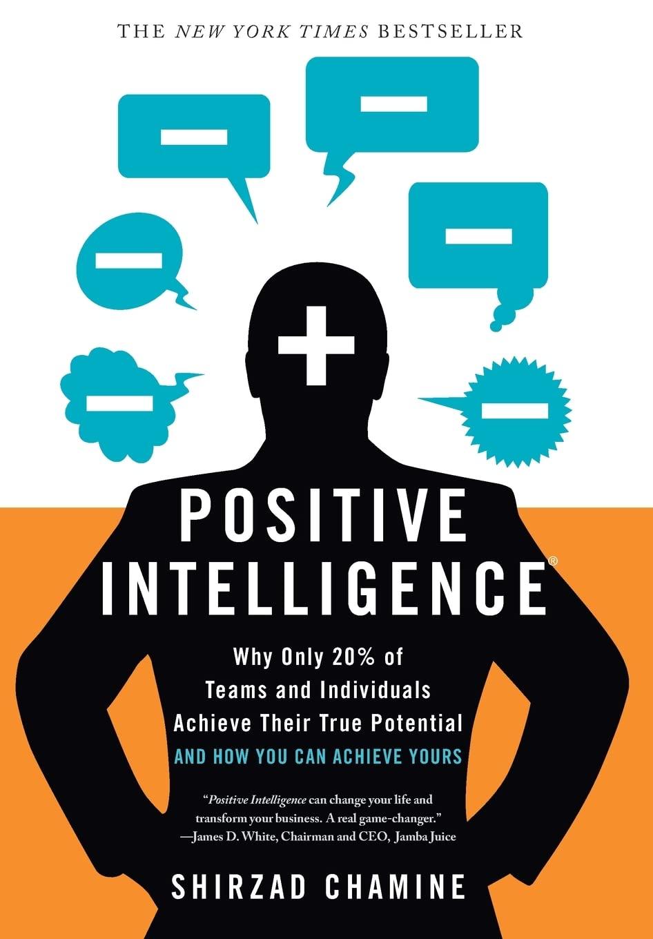 Positive Intelligence Success: Versus 20% vs. YOU... Achieve True Potential
