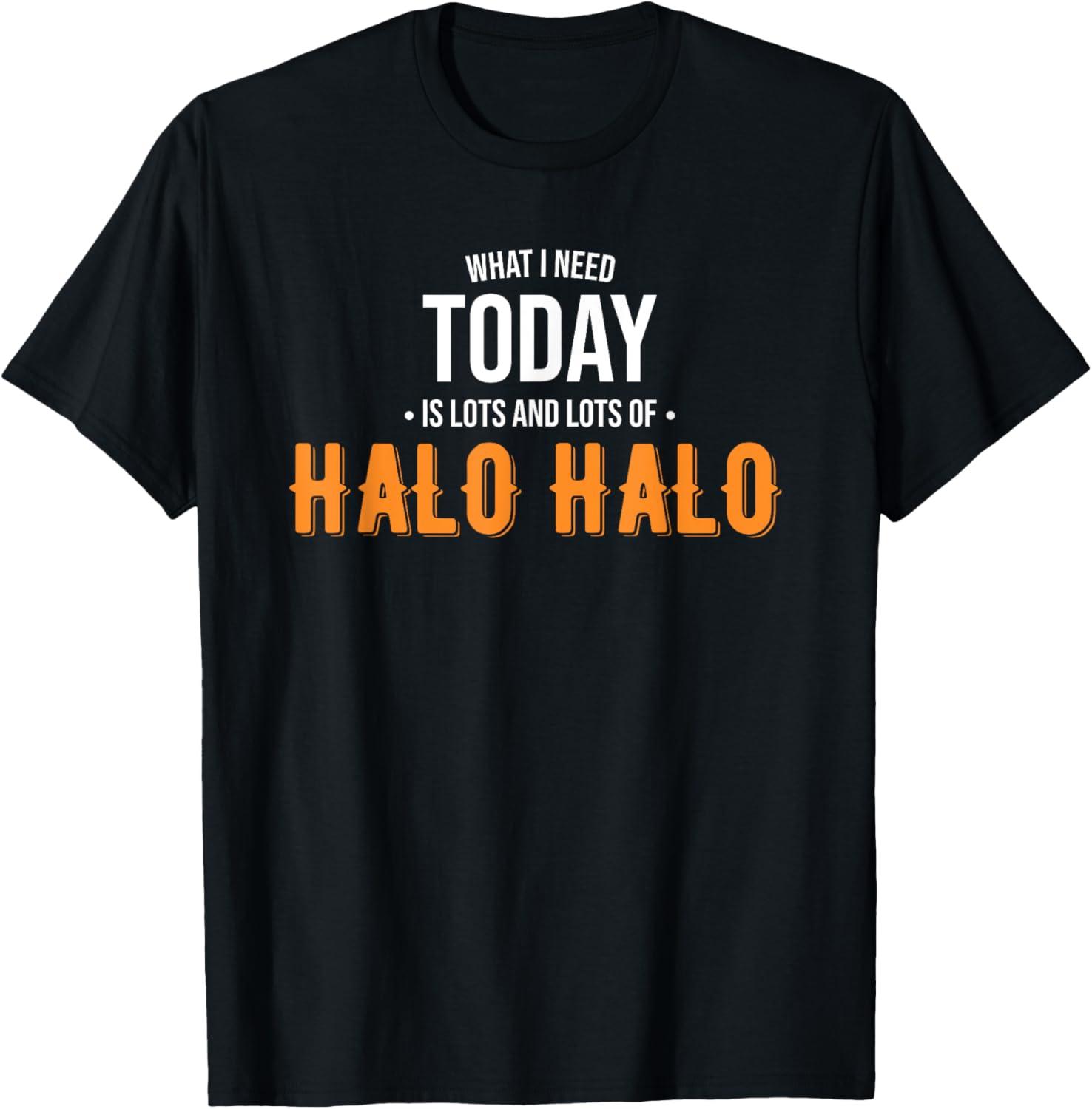 Funny Halo Halo Shirt: Tested Style Versus Trendy Deals... Get It!